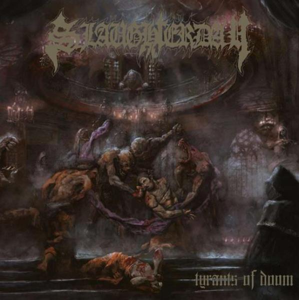 Slaughterday - Tyrants of Doom (CD)